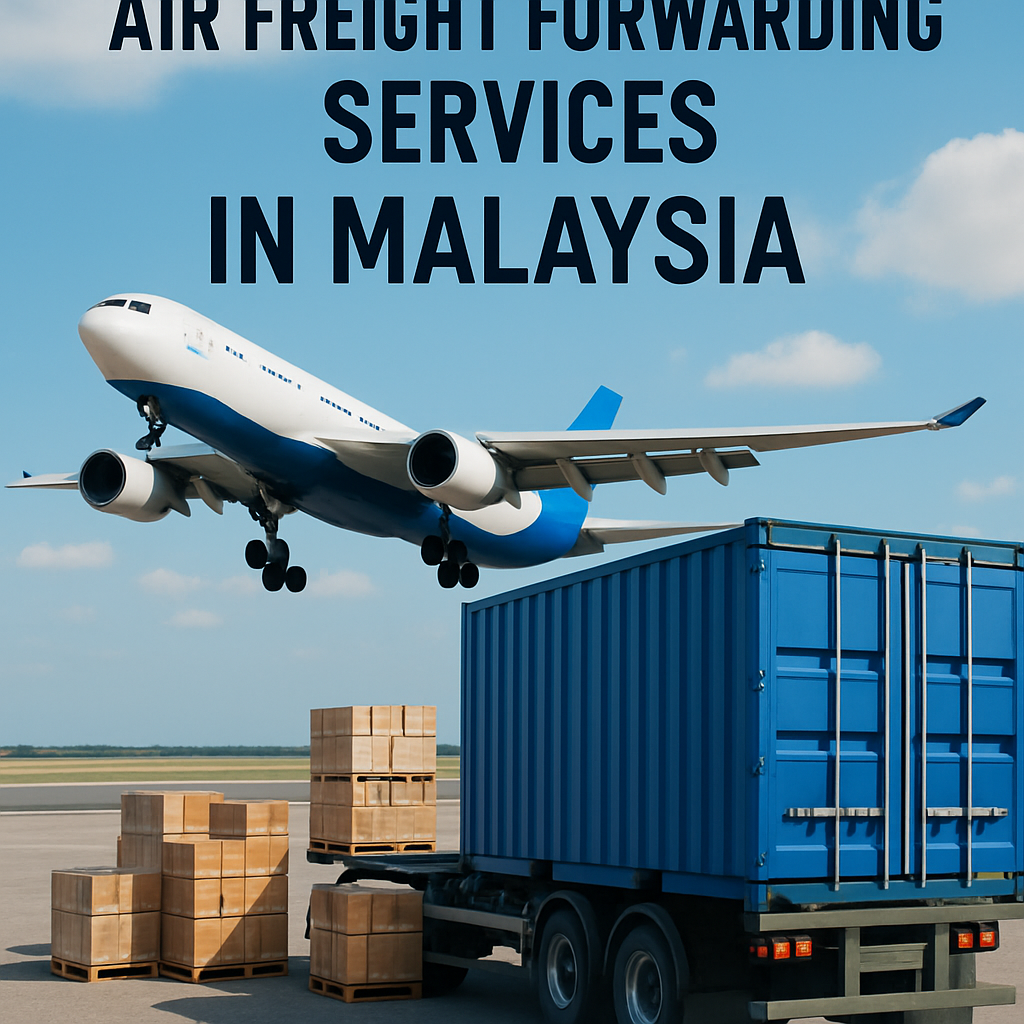 You are currently viewing Air Freight Forwarding Services in Malaysia