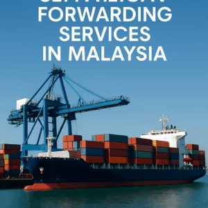 Read more about the article Sea Freight Forwarder Malaysia: Reliable Ocean Shipping Solutions